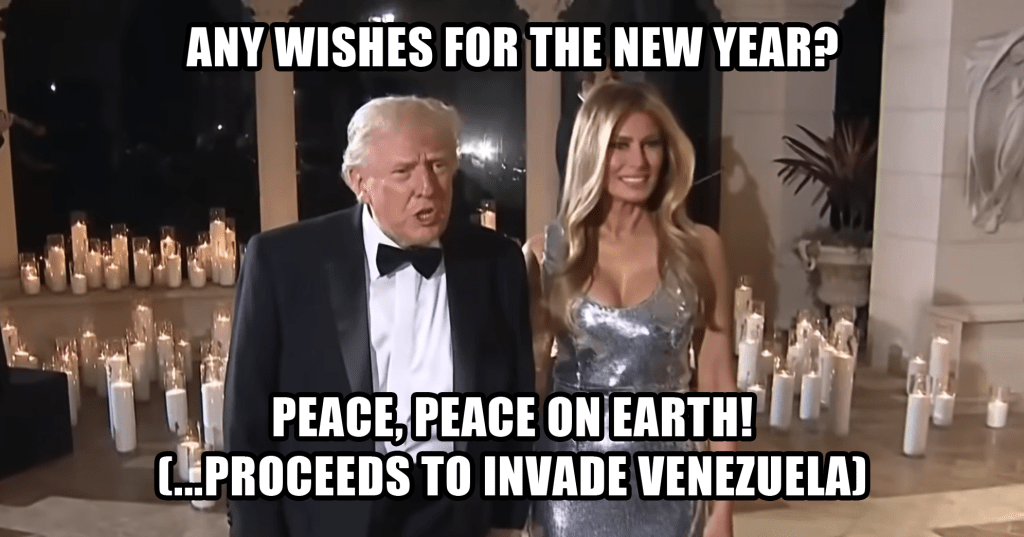 Trump with Melania wishing peace to the whole world on New Year's Eve.