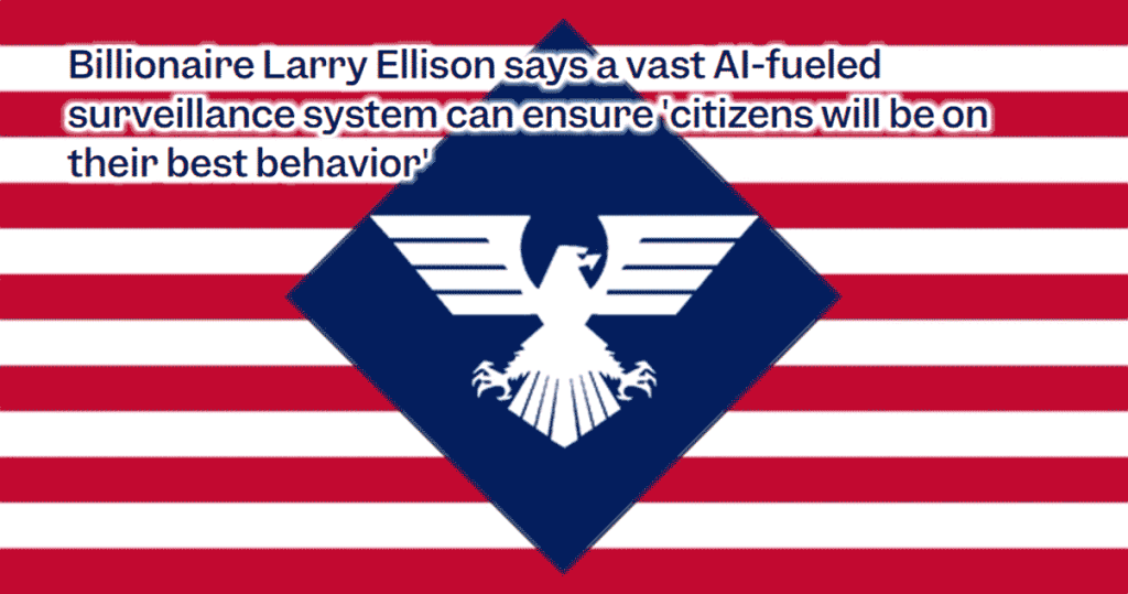 Flag of America First Party with overlayed citation from Larry Elisson "vast AI-fueled surveillance system can ensure citizens will be on their best behavior"